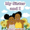 My Sister and I - Paperback