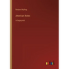 American Notes: in large print - Paperback