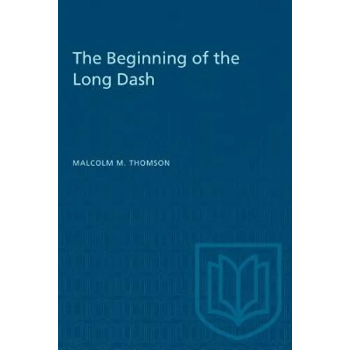 The Beginning of the Long Dash - Paperback