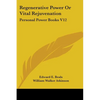 Regenerative Power Or Vital Rejuvenation: Personal Power Books V12 - Paperback