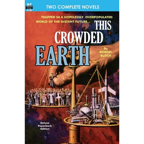 This Crowded Earth & Reign of the Telepuppets - Paperback