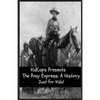 The Pony Express: A History Just for Kids! - Paperback