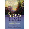 Sacred Time: Embracing an Intentional Way of Life - Paperback