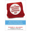 The Customer Service Survival Kit: What to Say to Defuse Even the Worst Customer Situations - Paperback
