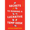 Secrets to Running a Lucrative Temp Desk - Paperback