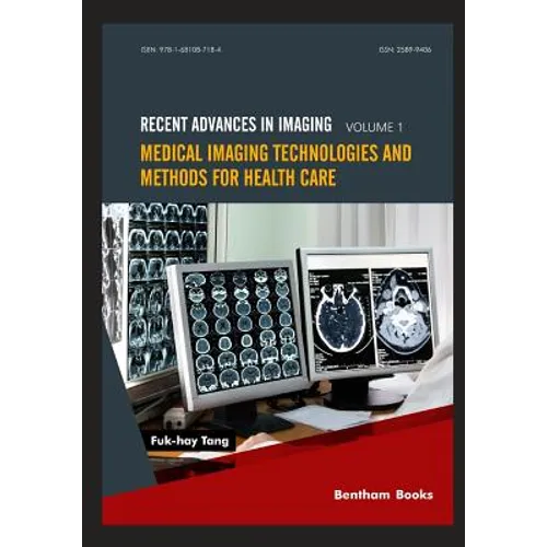 Medical Imaging Technologies and Methods for Health Care - Paperback