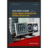 Medical Imaging Technologies and Methods for Health Care - Paperback