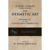 A Short Enquiry Concerning the Hermetic Art: with An Introduction to Alchemy - Paperback