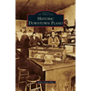 Historic Downtown Plano - Hardcover