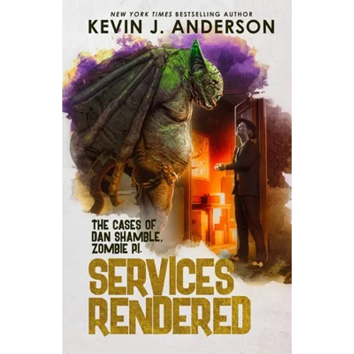 Services Rendered: Dan Shamble, Zombie P.I. - Paperback