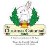The Christmas Cottontail: A Story for Gardeners of All Ages - Paperback