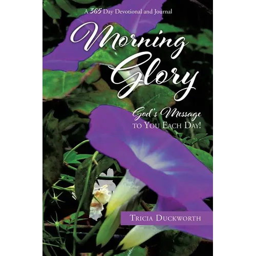 Morning Glory - Paperback