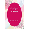 Little Robins' Love One to Another - Paperback
