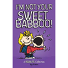 I'm Not Your Sweet Babboo! - Hardcover