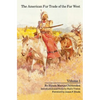 The American Fur Trade of the Far West, Volume 1 - Paperback