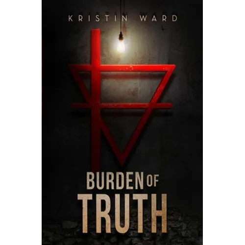 Burden of Truth: Sequel to After the Green Withered - Paperback