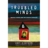 Troubled Minds: Mental Illness and the Church's Mission - Paperback