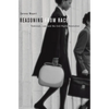 Reasoning from Race: Feminism, Law, and the Civil Rights Revolution - Paperback