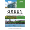 Green Gentrification: Urban Sustainability and the Struggle for Environmental Justice - Paperback