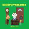 Mikey's Treasure: Mikey's Treasure - Paperback
