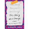 This Story Will Change: After the Happily Ever After - Paperback