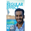 The Regular Effect: How to Release Yourself from the Comfort of Being Normal - Hardcover