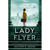 Lady Flyer - Hardcover