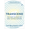 Transcend: The New Science of Self-Actualization - Paperback