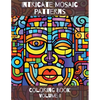 Intricate Mosaic Patterns: Coloring Book: Volume II - Paperback