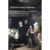 Doctors and Patients: History, Representation, Communication from Antiquity to the Present - Paperback