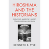 Hiroshima and the Historians - Hardcover