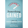 Something Gained: 7 Shifts to Be Stronger, Smarter & Happier After Divorce - Paperback