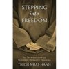 Stepping Into Freedom: An Introduction to Buddhist Monastic Training - Paperback
