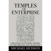 Temples of Enterprise: Creating Economic Order in the Bronze Age Near East - Hardcover