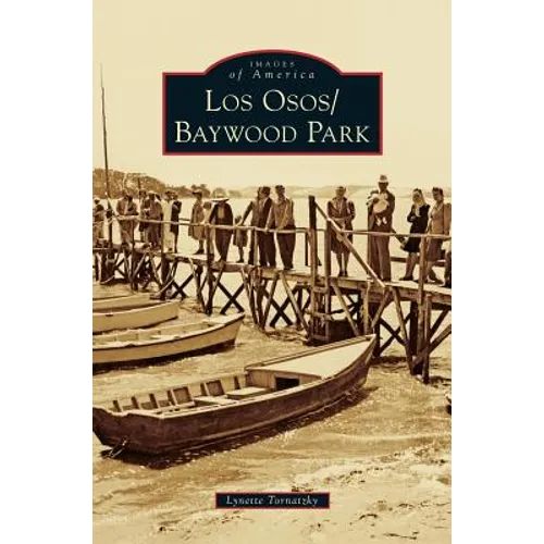 Los Osos/Baywood Park - Hardcover