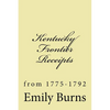 Kentucky Frontier Receipts: from 1775-1792 - Paperback