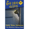 The Root Cellar Mystery - Paperback