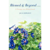 Blessed & Beyond .: A Passage Into Widowhood - Paperback