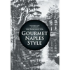 Gourmet Naples Style - Hardcover