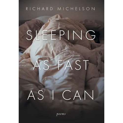 Sleeping as Fast as I Can: Poems - Hardcover