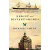 Bright and Distant Shores - Paperback