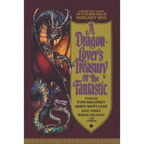 A Dragon-Lover's Treasury of the Fantastic - Paperback