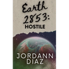 Earth 2853: Hostile - Paperback