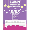 Cursive handwriting workbook for kids: workbook cursive, k workbook age 5, cursive handwriting workbook for teens, workbooks for preschoolers - Paperback