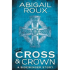 Cross & Crown - Paperback