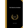 The Church in Scotland - Hardcover