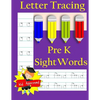 Letter Tracing: Pre-Kindergarten Sight Words: Letter Books for Kindergarten: Pre-Kindergarten Sight Words Workbook and Letter Tracing - Paperback