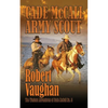 Cade McCall: Army Scout: The Western Adventures of Cade McCall Book V - Paperback