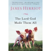 The Lord God Made Them All - Paperback