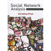 Social Network Analysis: History, Theory and Methodology - Paperback